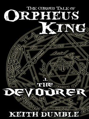 cover image of The Curious Tale of Orpheus King